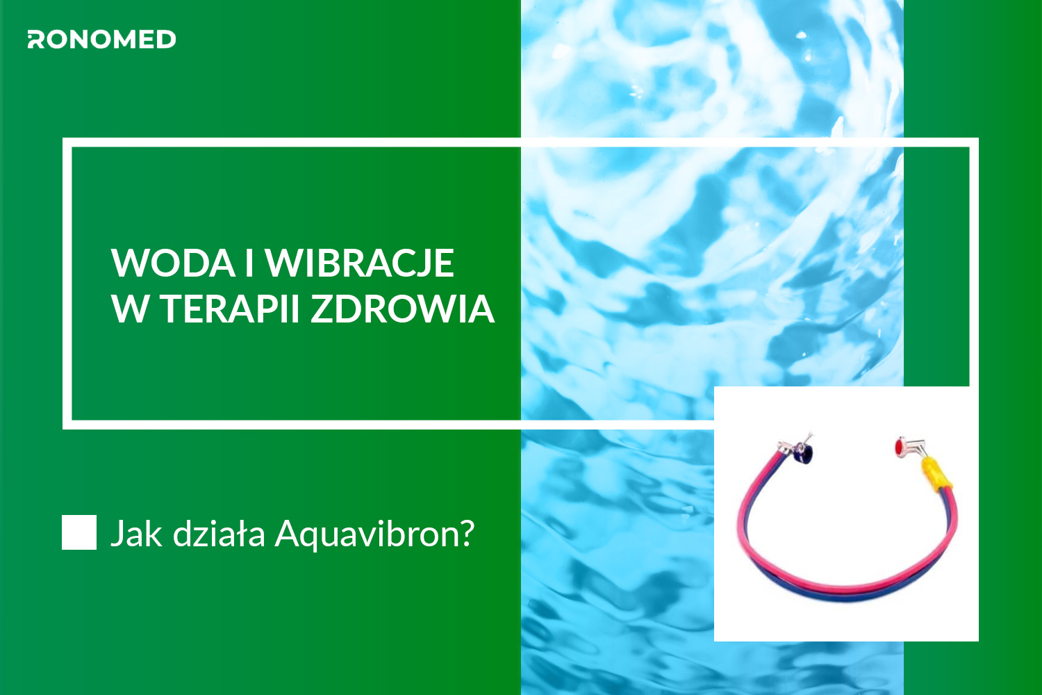 Woda i wibracje w terapii zdrowia — jak działa Aquavibron?