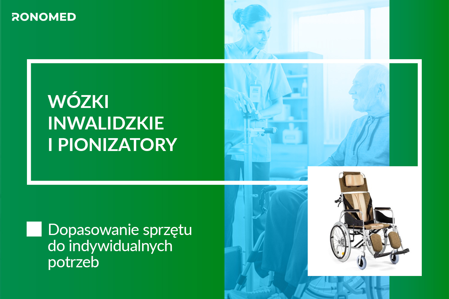 Wózki inwalidzkie i pionizatory - dopasowanie sprzętu do indywidualnych potrzeb
