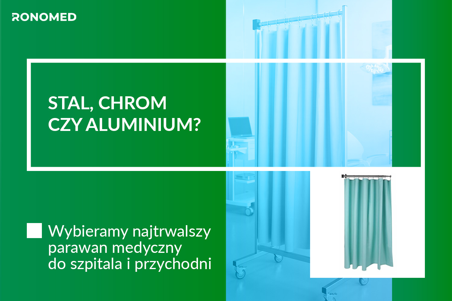 Stal, chrom czy aluminium? Wybieramy najtrwalszy parawan medyczny do szpitala i przychodni