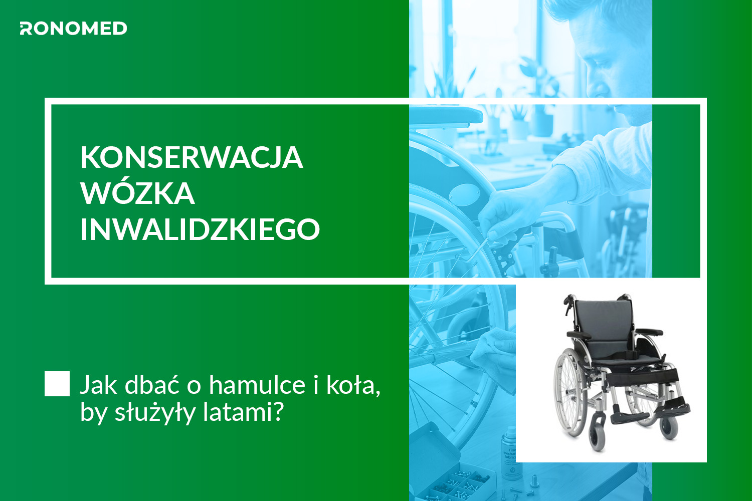 Konserwacja wózka inwalidzkiego: Jak dbać o hamulce i koła, by służyły latami?