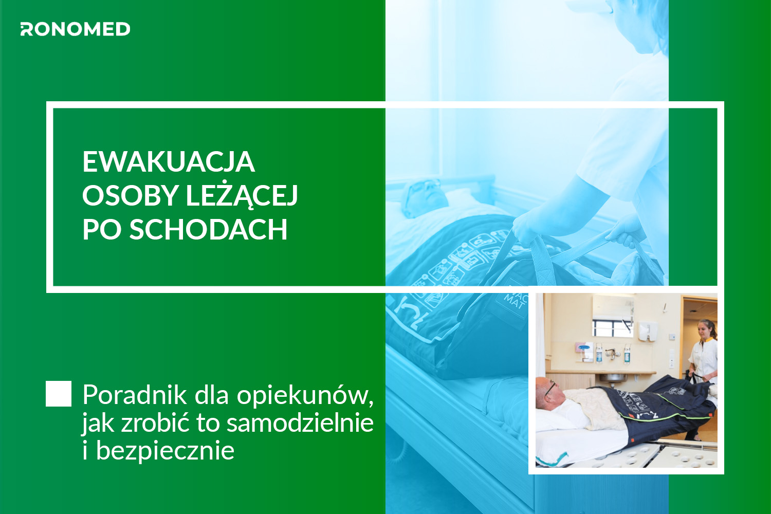Jak samodzielnie i bezpiecznie ewakuować osobę leżącą po schodach? Poradnik dla opiekunów